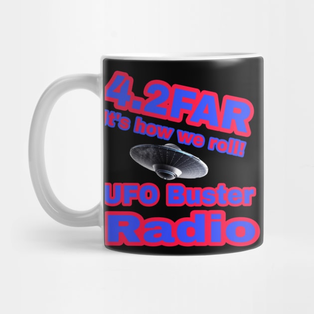 UFO Buster Radio - 4.2FAR by UFOBusterRadio42